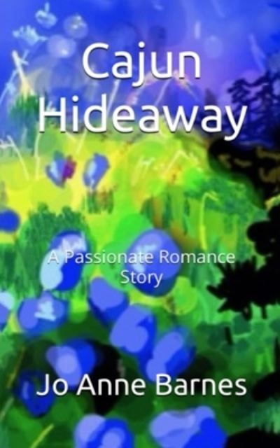 Cover for Jo Anne Barnes · Cajun Hideaway (Book) (2023)