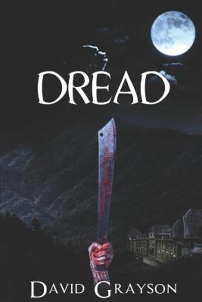 Cover for David Grayson · Dread (Paperback Book) (2019)