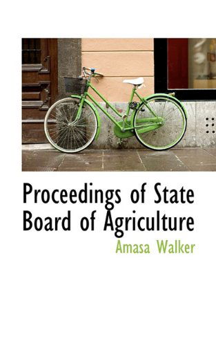 Cover for Amasa Walker · Proceedings of State Board of Agriculture (Paperback Book) (2009)