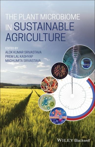 Cover for AK Srivastava · The Plant Microbiome in Sustainable Agriculture (Hardcover Book) (2021)