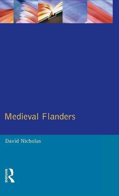 Cover for David Nicholas · Medieval Flanders (Hardcover bog) (2015)