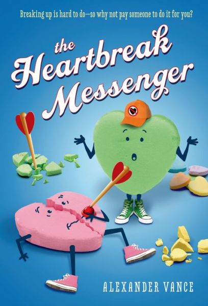 Cover for Alexander Vance · The Heartbreak Messenger (Paperback Book) (2014)
