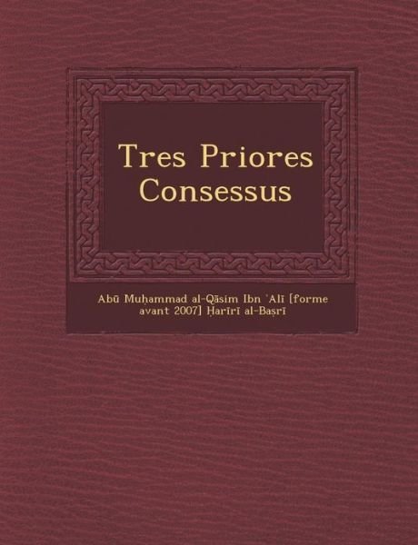 Cover for Ab · Tres Priores Consessus (Paperback Bog) (2012)