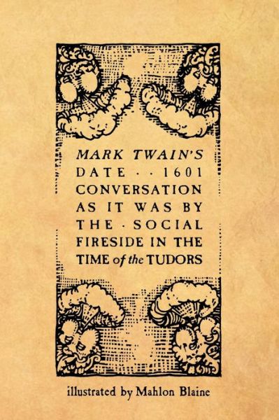 Cover for Mahlon Blaine · Mark Twain's Date . . 1601 (Buch) (2012)