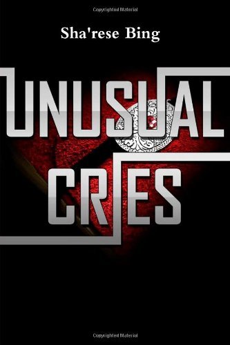 Cover for Sha'rese Bing · Unusual Cries (Taschenbuch) (2014)