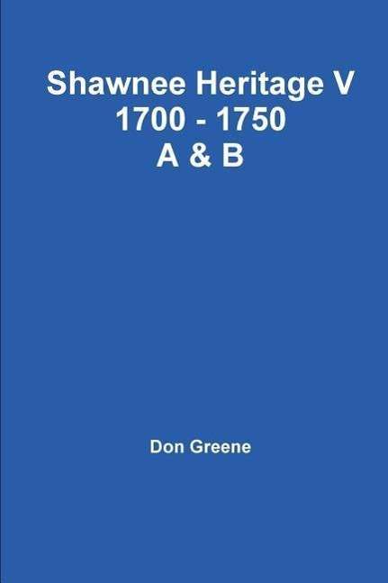 Cover for Don Greene · Shawnee Heritage V (Paperback Book) (2014)