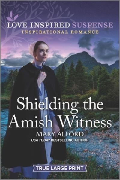 Cover for Mary Alford · Shielding the Amish Witness (Paperback Book) (2021)