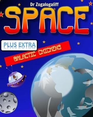 Cover for Mark Jones · SPACE plus Galactic Chickens (Paperback Book) (2018)