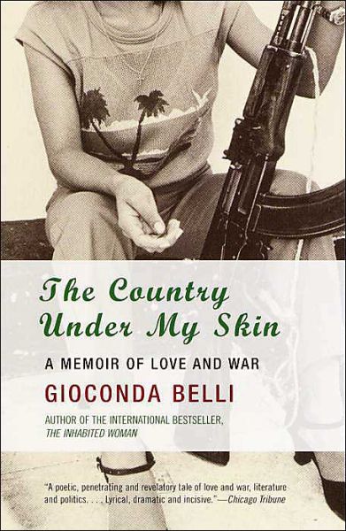 Cover for Gioconda Belli · The Country Under My Skin: a Memoir of Love and War (Pocketbok) (2003)