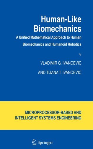 Cover for Vladimir G. Ivancevic · Human-Like Biomechanics: A Unified Mathematical Approach to Human Biomechanics and Humanoid Robotics - Intelligent Systems, Control and Automation: Science and Engineering (Inbunden Bok) [2006 edition] (2006)
