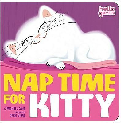 Cover for Dahl, ,Michael · Nap Time for Kitty (Kartongbok) (2011)