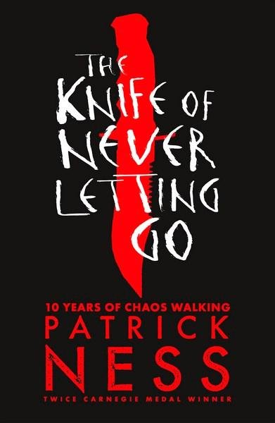 Cover for Patrick Ness · The Knife of Never Letting Go - Chaos Walking (Paperback Bog) (2018)