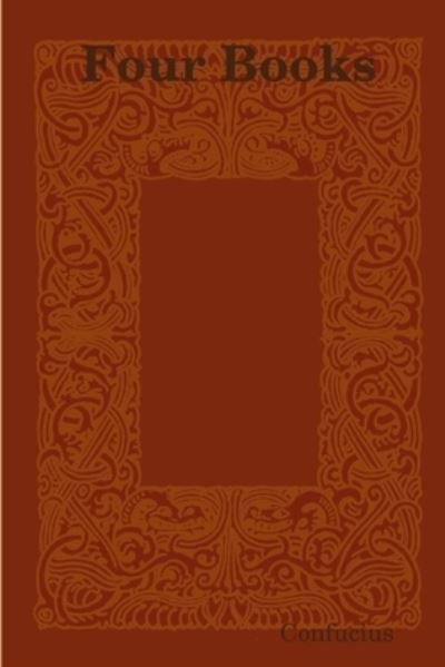 Cover for Qiu Kong · Four Books and Five Classics (Pocketbok) (2008)