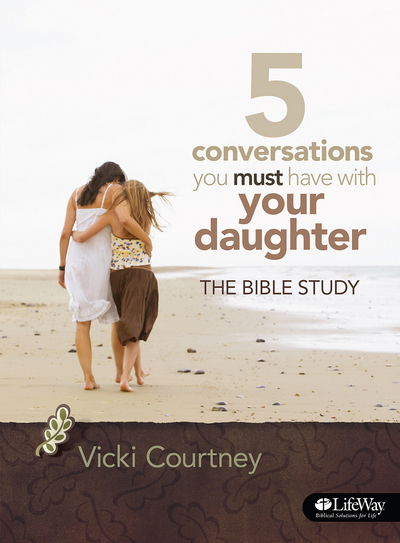 Cover for Vicki Courtney · 5 Conversations You Must Have with Your (N/A) (2009)