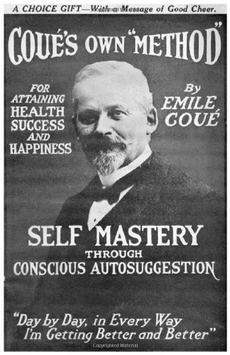 Cover for Emile Cou · Self Mastery Through Conscious Autosuggestion (Paperback Bog) (2006)