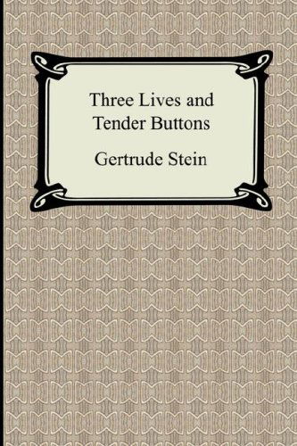 Cover for Gertrude Stein · Three Lives and Tender Buttons (Pocketbok) (2008)