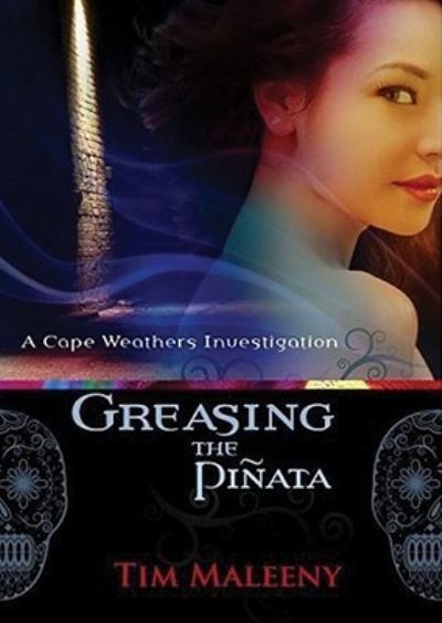 Cover for Tim Maleeny · Greasing the Pinata (CD) (2008)