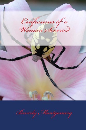 Cover for Beverly Montgomery · Confessions of a Woman Scorned (Paperback Book) (2008)