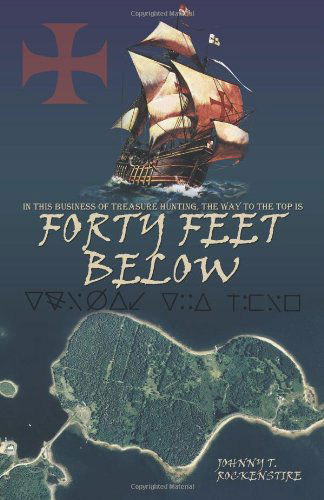 Cover for Johnny T. Rockenstire · Forty Feet Below (Paperback Book) (2010)