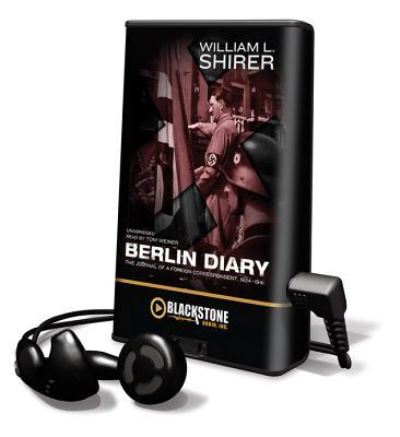 Cover for William L. Shirer · Berlin Diary : The Journal of a Foreign Correspondent, 1934-1941 Library Edition (MISC) (2011)