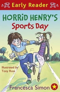 Cover for Francesca Simon · Horrid Henry Early Reader: Horrid Henry's Sports Day: Book 17 - Horrid Henry Early Reader (Pocketbok) (2012)