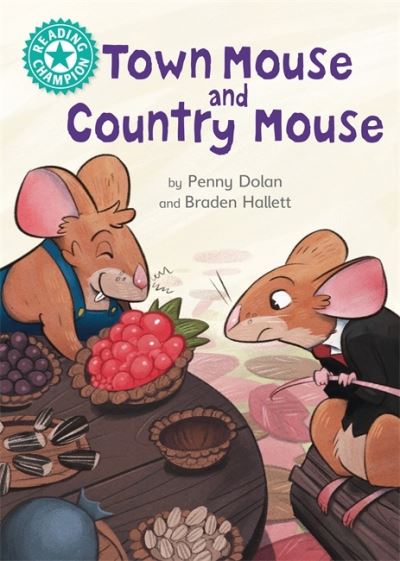 Cover for Penny Dolan · Reading Champion: Town Mouse and Country Mouse: Independent Reading Turquoise 7 - Reading Champion (Inbunden Bok) (2021)