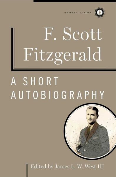 Cover for F. Scott Fitzgerald · A Short Autobiography (Innbunden bok) (2011)