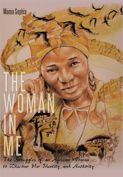 Cover for Mama Sophia · The Woman in Me: the Struggles of an African Woman to Discover Her Identity and Authority (Taschenbuch) (2010)