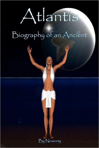 Cover for Nesenty · Atlantis: Biography of an Ancient (Pocketbok) (2010)