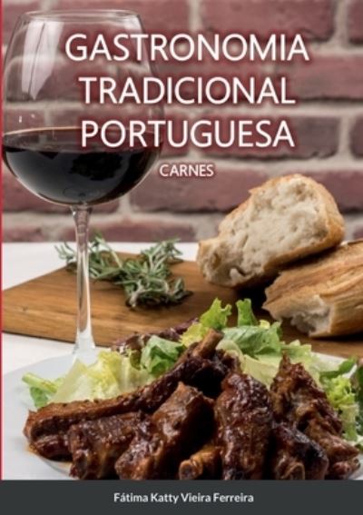 Cover for Fátima Vieira Ferreira · Gastronomia Tradicional Portuguesa - Carnes (Book) (2022)