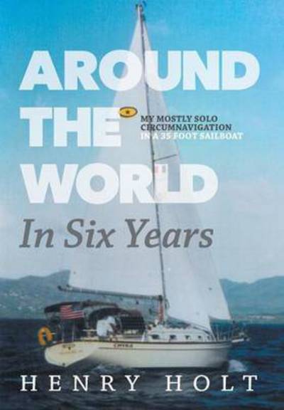 Cover for Henry Holt · Around the World in Six Years (Hardcover Book) (2015)