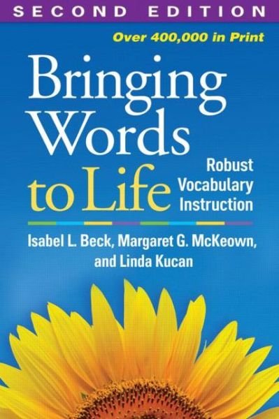 Cover for Isabel L. Beck · Bringing Words to Life, Second Edition: Robust Vocabulary Instruction (Taschenbuch) (2013)
