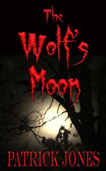 Cover for Patrick Jones · The Wolf's Moon (Paperback Book) (2012)