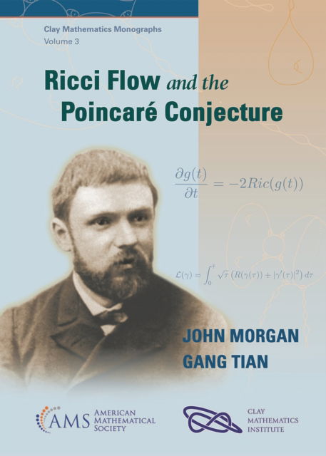 Cover for John Morgan · Ricci Flow and the Poincare Conjecture - Clay Mathematics Monographs (Paperback Book) (2007)