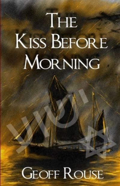 Cover for Geoff Rouse · Kiss Before Morning (Book) (2022)