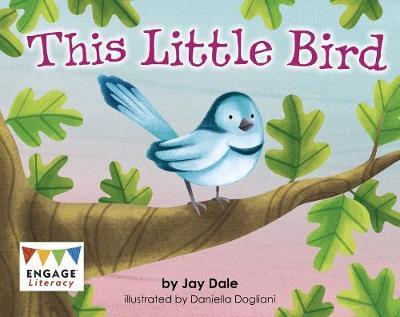 Cover for Kelly Gaffney · This Little Bird - Engage Literacy Pink (Paperback Book) (2018)