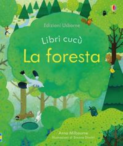 Libri cucu: La foresta - Anna Milbourne - Books - Usborne Publishing Ltd - 9781474954167 - February 19, 2019