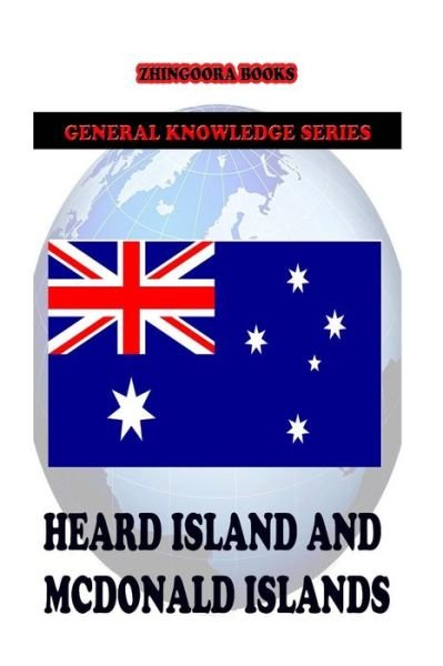 Cover for Zhingoora Books · Heard Island and Mcdonald Islands (Paperback Book) (2012)