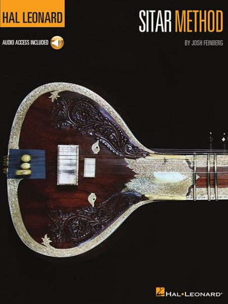 Hal Leonard Sitar Method - Josh Feinberg - Livros - Hal Leonard Corporation - 9781480328167 - 1 de maio de 2013