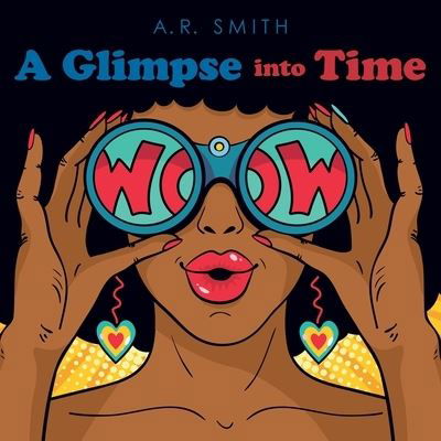 Cover for A R Smith · A Glimpse into Time (Taschenbuch) (2020)