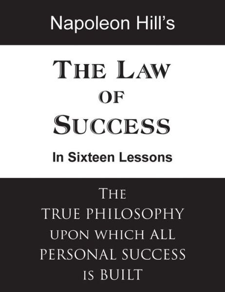 Cover for Napoleon Hill · The Law of Success in Sixteen Lessons (Inbunden Bok) (2017)