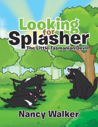 Looking for Splasher - Nancy Walker - Books - Trafford Publishing - 9781490781167 - March 9, 2017