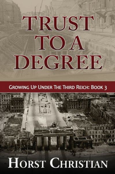 Cover for Horst Christian · Trust to a Degree (Paperback Book) (2013)