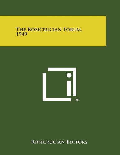 Cover for Rosicrucian Editors · The Rosicrucian Forum, 1949 (Paperback Bog) (2013)