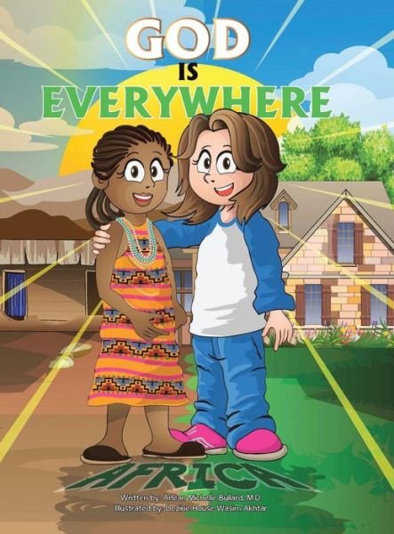 Cover for M D Arlean Michelle Bullard · God is Everywhere: Africa (Gebundenes Buch) (2015)