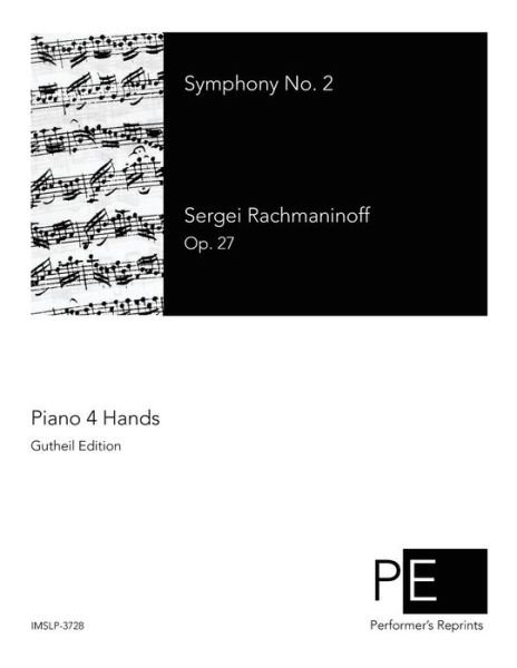 Symphony No. 2 - Sergei Rachmaninoff - Livres - Createspace - 9781499650167 - 24 mai 2014