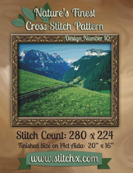 Nature's Finest Cross Stitch Pattern: Design Number 10 - Nature Cross Stitch - Libros - Createspace - 9781502549167 - 29 de septiembre de 2014