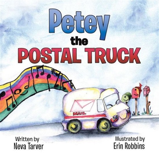Cover for Neva Tarver · Petey the Postal Truck (Pocketbok) (2015)