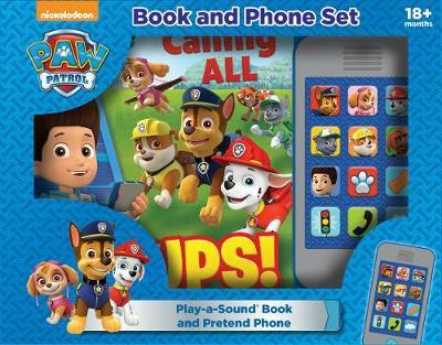 Nickelodeon PAW Patrol: Calling All Pups Book and Phone Sound Book Set - PI Kids - Inne - Phoenix International Publications, Inco - 9781503711167 - 7 lutego 2017