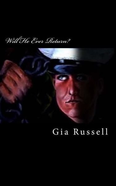Cover for Gia Russell · Will He Ever Return? (Paperback Book) (2014)